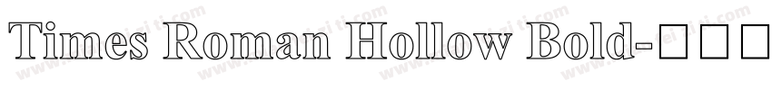 Times Roman Hollow Bold字体转换